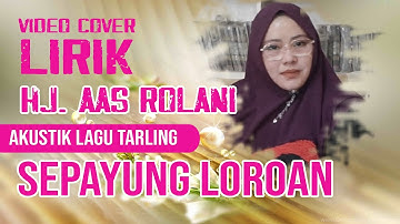 Akustik sepayung loroan_Hj.aas rolani, Lagu kenangan,Cover lagu tarling cirebonan masih tetep exsis
