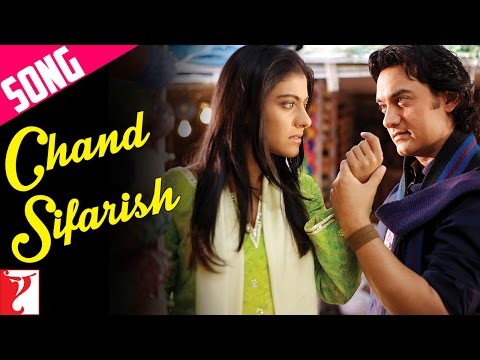Chand Sifarish Song | Fanaa | Aamir Khan | Kajol | Shaan | Kailash Kher