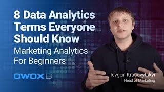 8 Data Analytics Terms Everyone Should Know | Marketing Analytics for Beginners