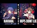 Nightcore Havana Mi Gente Hips Don T Lie Switching Vocals