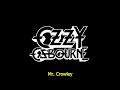 Mr Crowley Ozzy Osbourne Lyrics On Screen Mr Crowley Ozzy Osbourne Lyrics On Screen