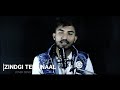 Zindgi tere naal  cover song  by shonki  dev mishra