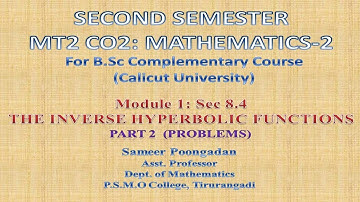 INVERSE HYPERBOLIC FUNCTIONS-PART 2 (Topic for Complementary Mathematics for B. Sc Second Semester)