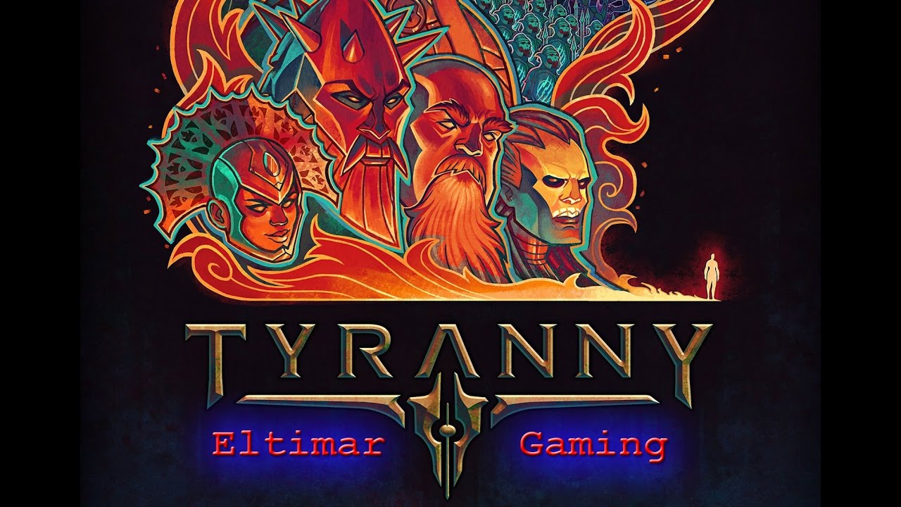 Let's Play Tyranny - 01 Invasion Plans