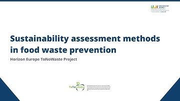 Sustainability Assessment Methods in Food Waste Prevention | ToNoWaste Project