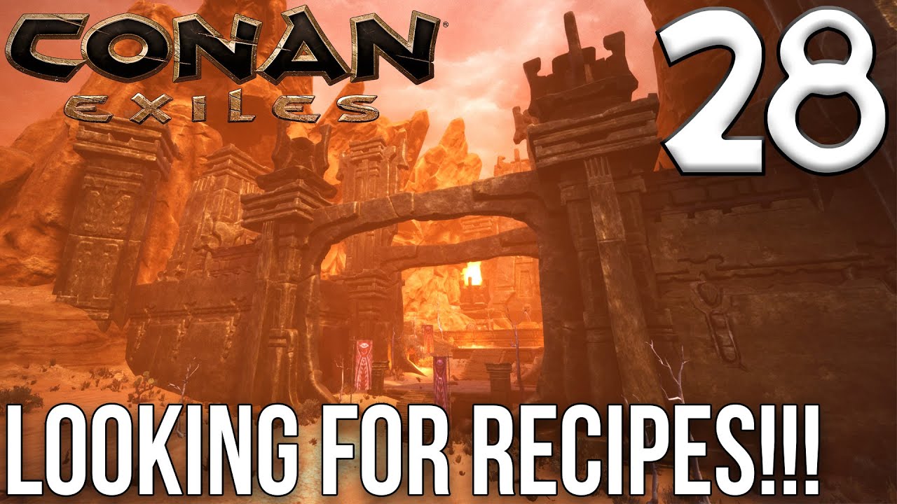 LOOKING FOR RECIPES!! | Conan Exiles Gameplay/Let's Play S6E28 - YouTube