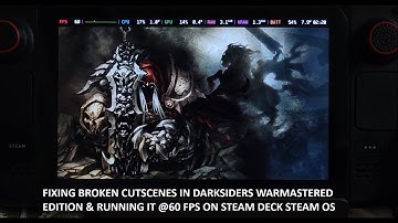 Fixing Broken Cutscenes in Darksiders Warmastered Edition & Running it @60FPS on Steam Deck Steam OS