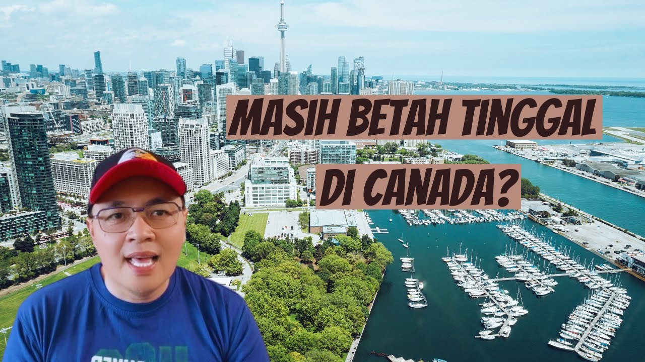 Masih betah tinggal di Canada? Ini alasan saya nih...