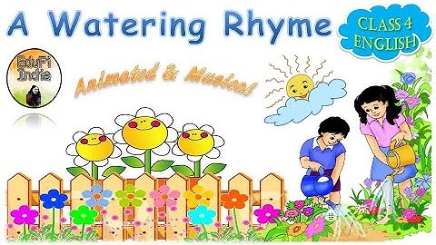 A Watering Rhyme| Animated and Musical Poem| Class 4 English| By Himanshi Sharma