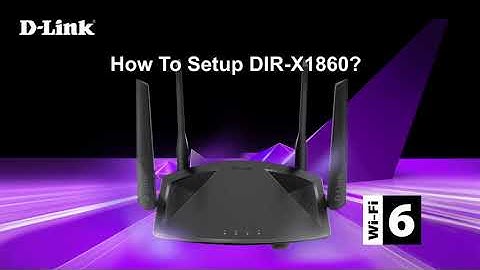 D-Link, How to Setup DIR-X1860 AX1800 Wi-Fi 6 Router