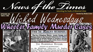 The Wheeler Family Murder Cases