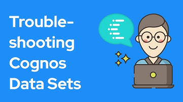 Troubleshooting Cognos Data Sets