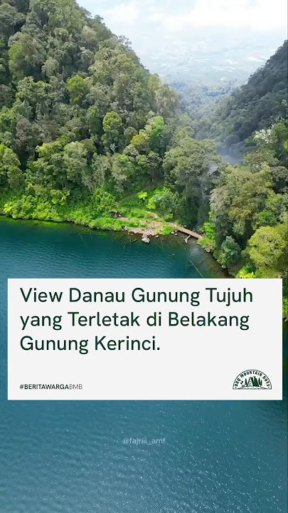 Pemandangan Danau Gunung Tujuh yang luasnya 9,6 km persegi 🏞️ #BeritaWargaBMB