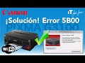 👊 ▶SOLUCIÓN◀  a error 5B00 👍 Canon Pixma G3100 🖨