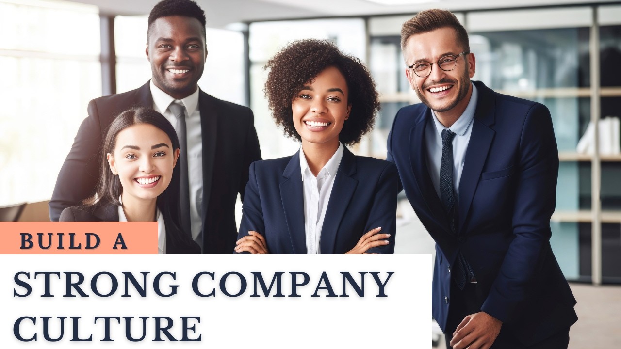 Build a Strong Company Culture That Thrives 🙌 - YouTube