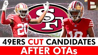 LATEST 49ers Cut Candidates AFTER 49ers OTA Ft. Ronnie Bell, Ambry Thomas & Trent Taylor