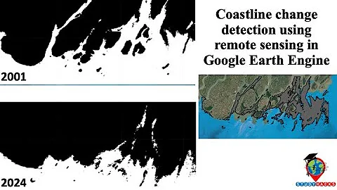 Coastline change detection using remote sensing in Google Earth Engine