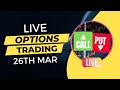 Live intraday trading on 26th mar 2024  nifty trend today  banknifty live intraday today