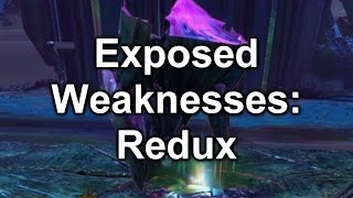 GW2 - Exposed Weaknesses: Redux