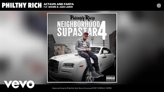 Philthy Rich - Actavis And Fanta (Audio) Ft. Skeme, Jazz Lazer