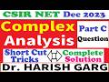 Complex Analysis | CSIR NET Dec 2023 PART C | Short Cut Tricks