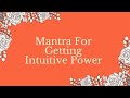 Mantra for getting intuitive power with lyrics in sanskrit  vedadhara 