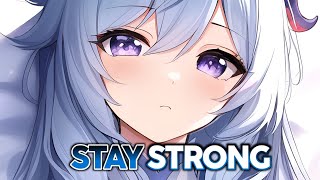 Nightcore - Stay Strong (Cute Version)