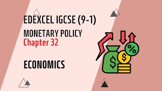 Monetary policy | Edexcel IGCSE Economics (9-1)