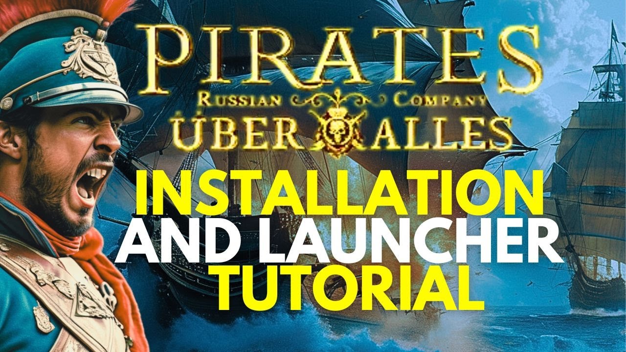 How to install PIRATES UBER ALLES mod in 2025 + FULL LAUNCHER Tutorial ...