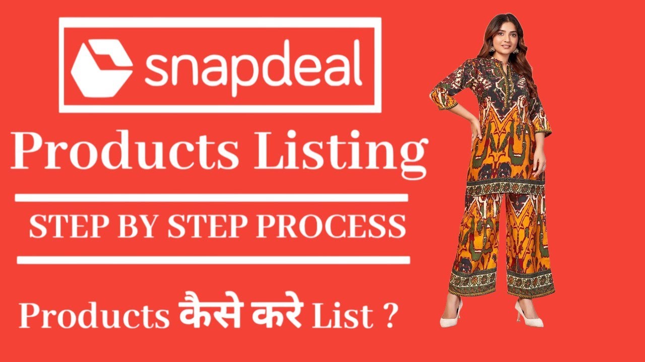 How to list products on Snapdeal Seller account|Products listing on Snapdeal|Snapdeal seller account