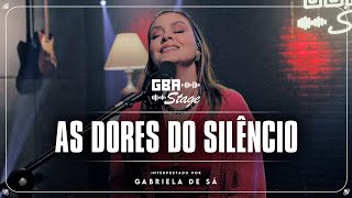 As Dores Do Silêncio - Gabriela De Sá Gba Stage