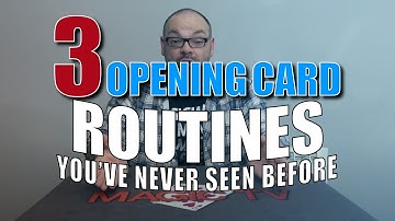 3 Opening Card Routines You Probably Haven