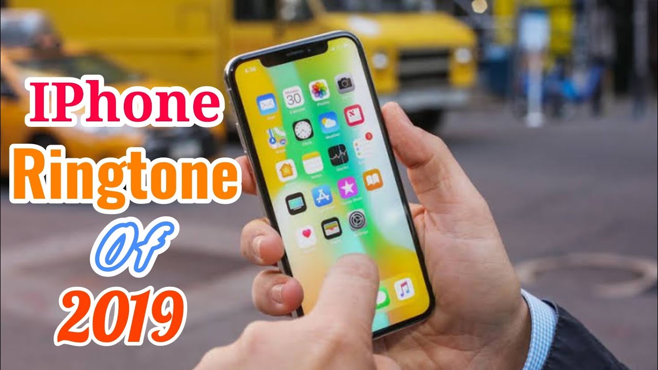 IPhone Original Ringtone 2019 YouTube
