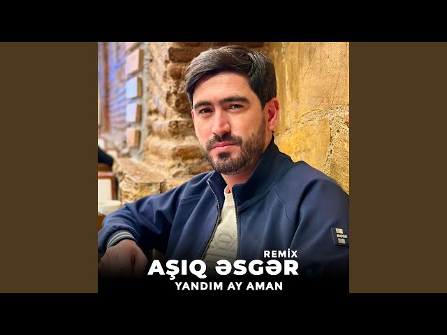 Yandım Ay Aman (Remix)
