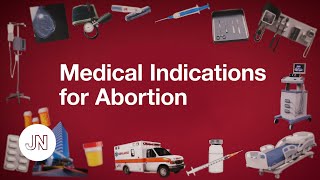 Medical Indications for Abortion