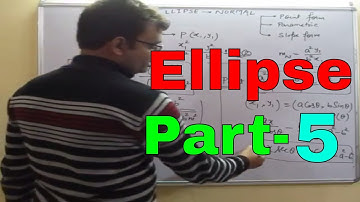 Ellipse | Part-5 | For IIT JEE/JEE MAINS | By-Ajit Sharma Sir(Ex Faculty FIITJEE,SUPER 30)