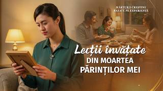 Mărturii creștine bazate pe experiență, Ep. 831: Lecții învățate din moartea părinților mei