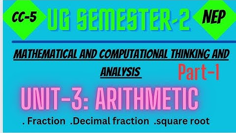 BBMKU UG SEM-2 | Arithmetic | Unit-3 | CC-5 | Mathematical and Computational thinking and analysis |
