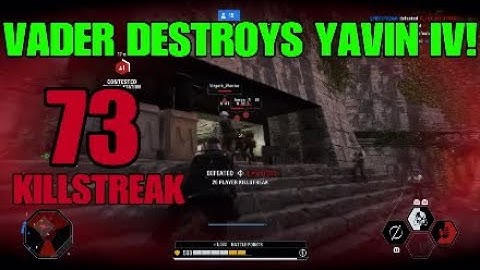 Darth Vader PTO 73 Killstreak on Yavin IV!