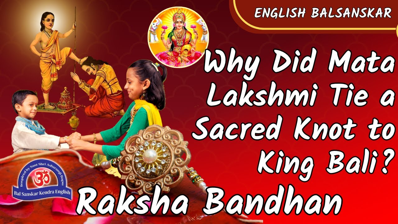 WHY DID MATA LAKSHMI TIE A SACRED KNOT TO KING BALI | RAKSHA BANDHAN ...