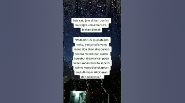 1 Jam di Hari Jumat Dimana Doa Kita Akan di Terima