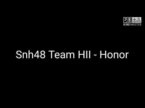 Snh48 Team HII Honor 歌词