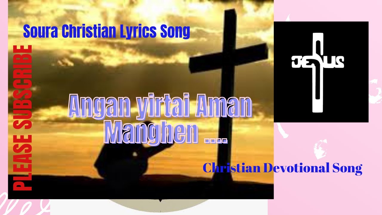 Angan yirtai Aman manghen 2021/ New Soura Christian Devotional Lyrics Song/ Stephen/ the best song
