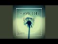 Miniature de la vidéo de la chanson Have The Blues