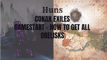 Conan Exiles Tutorial. How to claim all Obelisks