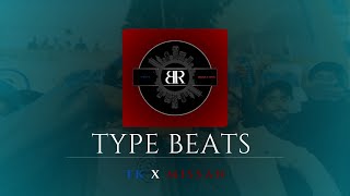 TYPE BEATS TK X MISSAN