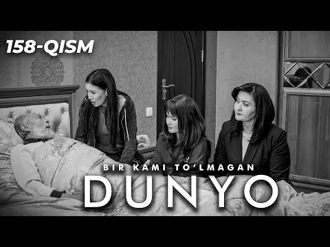 Bir kami to'lmagan dunyo (o'zbek serial) | Бир ками тўлмаган дунё (узбек сериал) 158-qism
