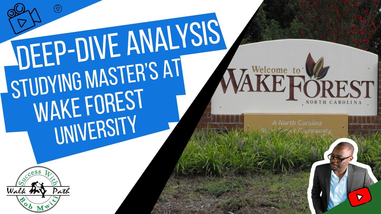 Ep 107deep Dive Analysis Studying Masters At Wake Forest University