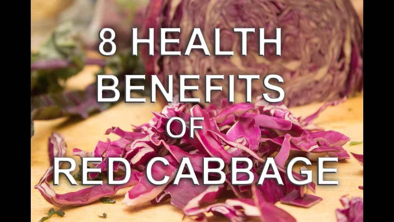 Eight Health Benefits of Red Cabbage A Food High in Antioxidants YouTube