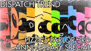 ☆ DISPATCH (H*ES DEPRESSED) — PIZZY'S PARLOR 3RD ANNIVERSARY SPECIAL